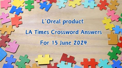 l oreal product crossword clue.